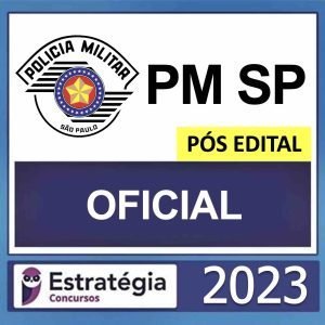 PM SP – PÓS EDITAL – (OFICIAL) – ESTRATÉGIA 2023
