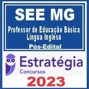 SEE MG (Professor de Educação Básica – Língua Inglesa) Pós Edital – Estratégia 2023