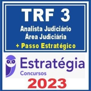 TRF 3ª Região (Analista Judiciário – Área Judiciária + Passo) Estratégia 2023