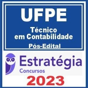UFPE (Técnico em Contabilidade) Pós Edital – Estratégia 2023